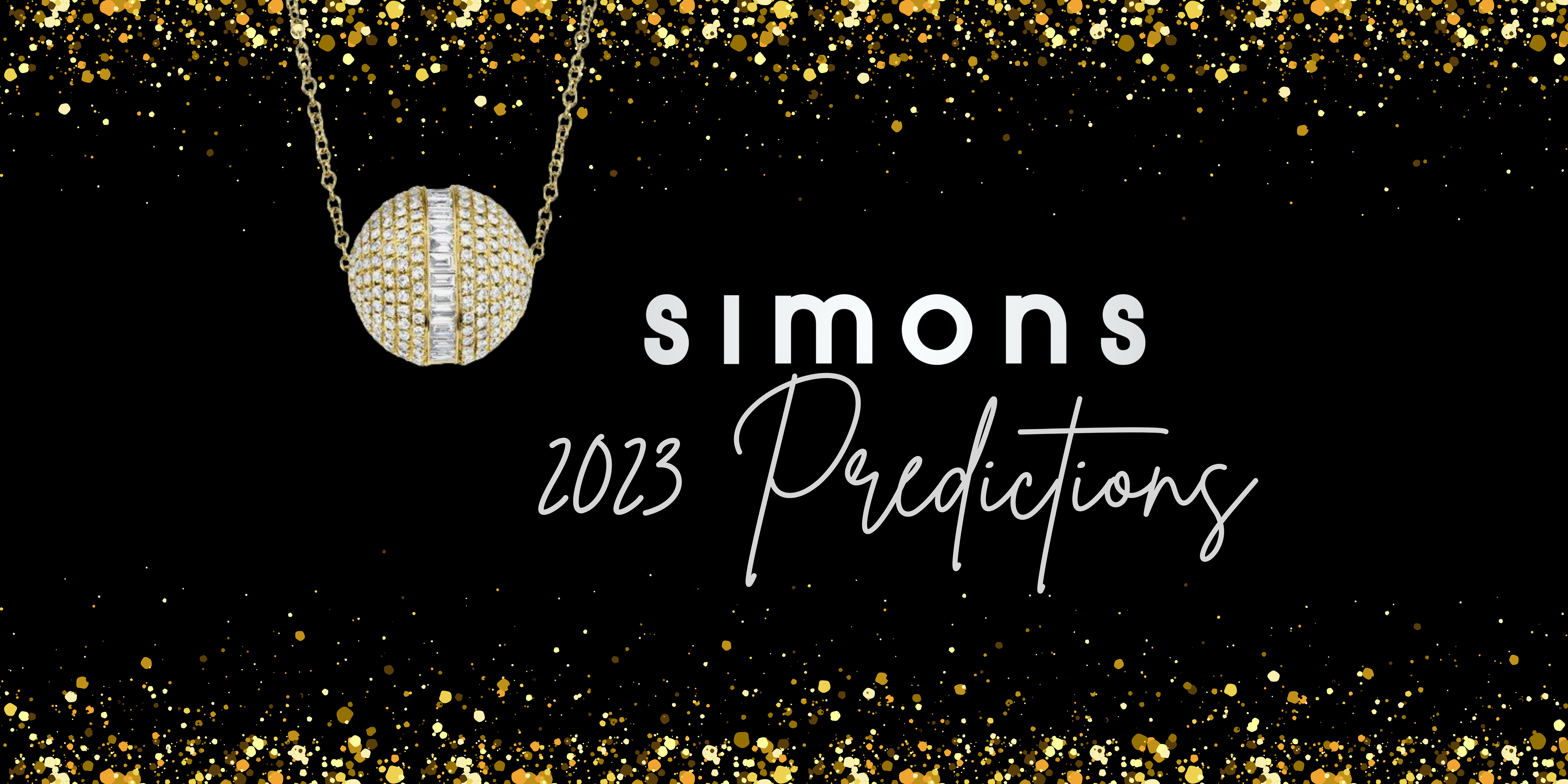 Simons 2023 Jewelry Trends Predictions